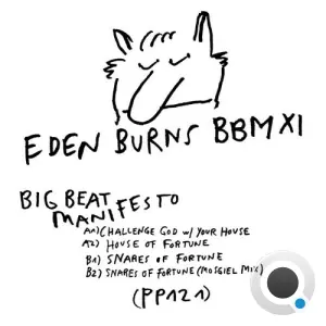 Eden Burns - Big Beat Manifesto Vol XI (2026)