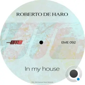 Roberto De Haro - In My House (2026)