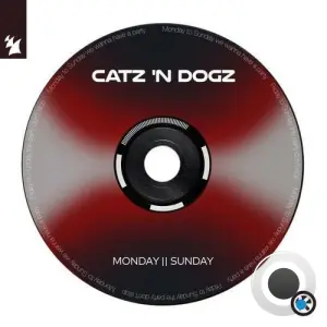 Catz 'n Dogz - Monday II Sunday (2026)