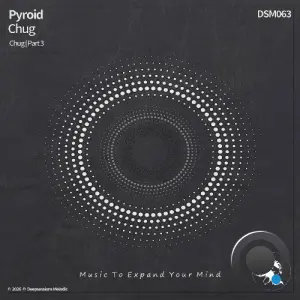 Pyroid - Chug (2026)