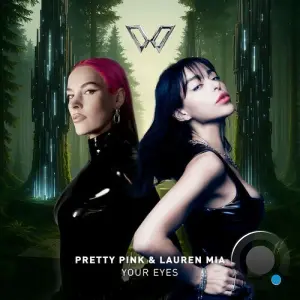 Pretty Pink & Lauren Mia - Your Eyes (2026)
