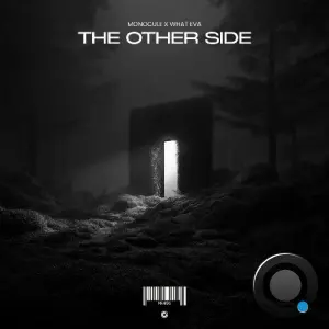 Monocule X What Eva - The Other Side (2026)