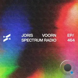 Joris Voorn - Spectrum Radio 464 (2026-03-13)
