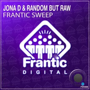 Jona D and Random But Raw - Frantic Sweep (2026)
