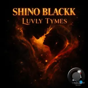 Shino Blackk - Luvly Tymes (2026)