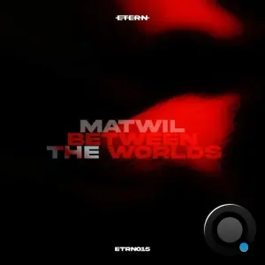 Matwil - Between the Worlds (2026)