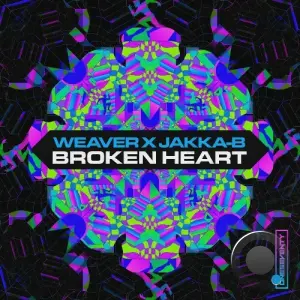 Weaver x Jakka-B - Broken Heart (2026)