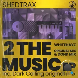 Whitehayz - 2 The Music (2026)