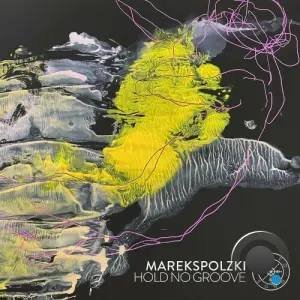 MarekSPolzki - Hold No Groove (2026)
