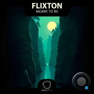 Flixton - Meant To Be (2026)