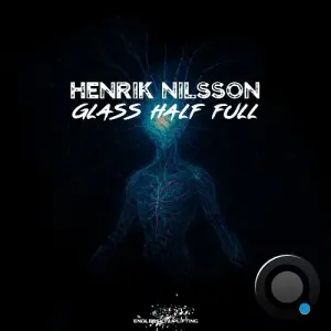 Henrik Nilsson - Glass Half Full (2026)