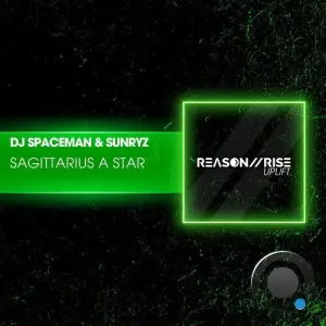 DJ Spaceman & Sunryz - Sagittarius A Star (2026)
