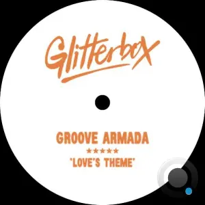Groove Armada - Loves Theme (2026)