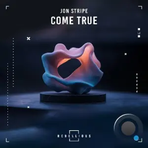 Jon Stripe - Come True (2026)