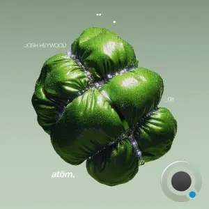 Josh Heywood - atöm.08 (2026)