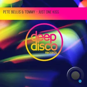 Pete Bellis & Tommy - Just One Kiss (2026)