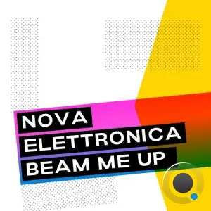 Nova Elettronica - Beam Me Up (2026)