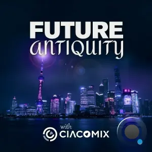 Ciacomix - Future Antiquity 062 (2026-03-16)