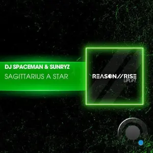 DJ Spaceman & sunryz - Sagittarius A Star (2026)