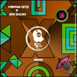 Ethiopian Chyld x Afro Descent - Imbizo (2026)