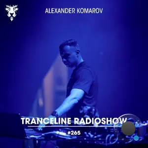Alexander Komarov - Trance Line #265 (2026-03-18)