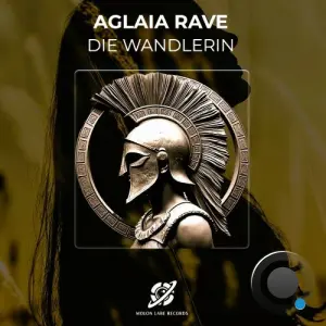Aglaia Rave - Die Wandlerin (2026)