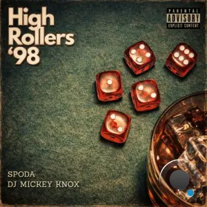Spoda & DJ Mickey Knox - High Rollers '98 (2026)