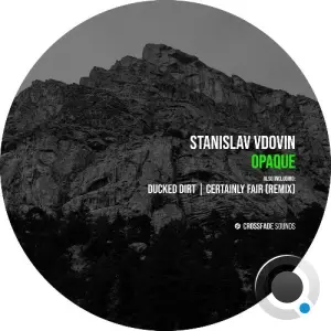 Stanislav Vdovin - Opaque (2026)