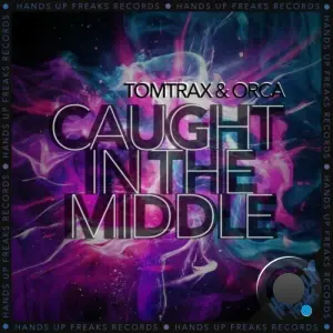 Tomtrax & Orca - Caught In The Middle (2026)