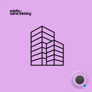 Edetto - Same Thinking (2026)