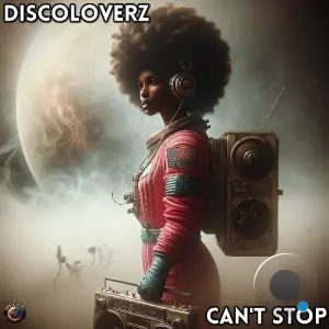 Discoloverz - Can't Stop (2026)