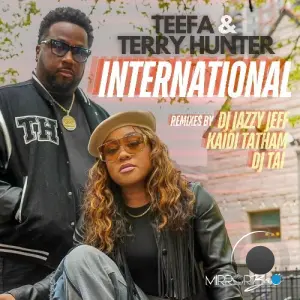 Teefa x Terry Hunter - International (Remixes) (2026)