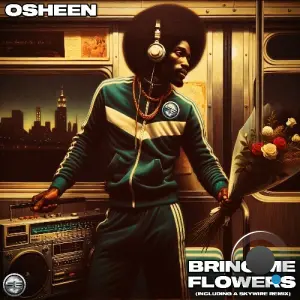 Osheen - Bring Me Flowers (2026)
