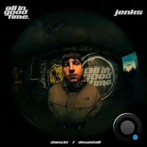 Jenks (UK) - Dancin' / Downfall (2026)