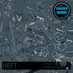 Heft - To Your Heart (2026)