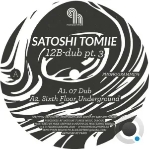 Satoshi Tomiie - 12B Dub Pt. 3 (2026)