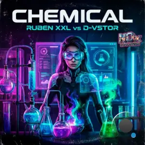 D-Vstor & Ruben XXL - CHEMICAL (2026)