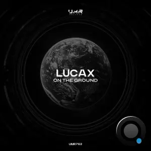 Lucax - On the Ground (2026)