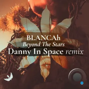 Blancah - Beyond the Stars (Danny In Space Remix) (2026)