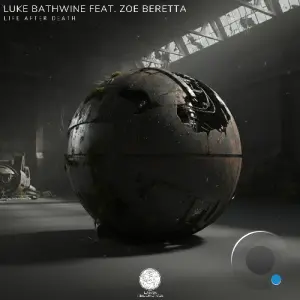 Luke Bathwine ft. Zoe Beretta - Life After Death (2026)