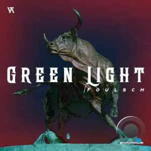 Foulsch - Green Light (2026)