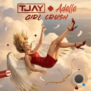 T-Jay Feat. Adelle - Girl Crush (2026)