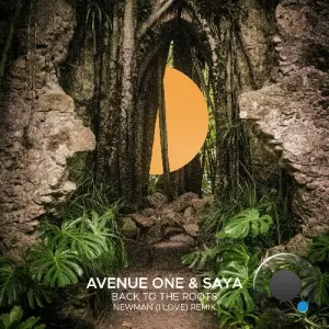 Avenue One, Saya - Back To The Roots (Newman (I Love) Remix) (2026)