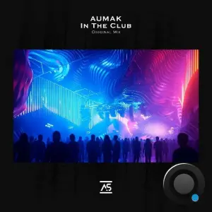 Aumak - In the Club (2026)