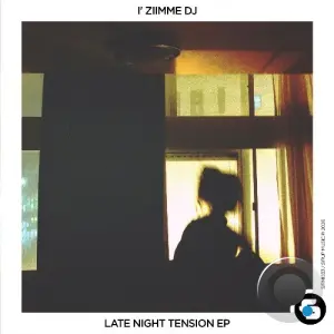 I' ZIIMME DJ - Late Night Tension (2026)