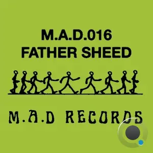 Father Sheed - M.A.D RECORDS 016 (2026)