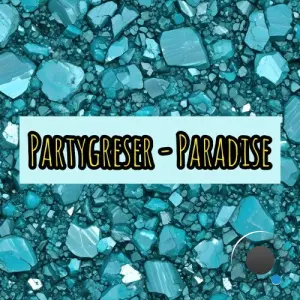 Partygreser - Paradise (2026)