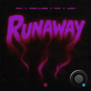 Anika & SAMMY & LESEN & MAR5 & Alexia - Runaway (2026)