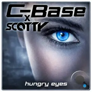 C-Base - Hungry Eyes (Scotty Remix) (2026)