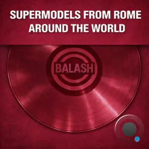 Supermodels from Rome - Around The World (2026)